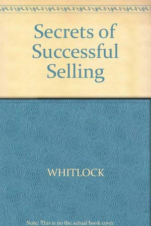 Secrets Of Successful Selling-new