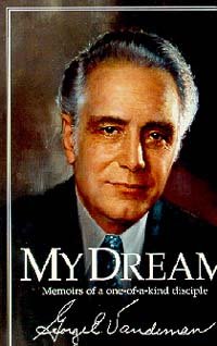 My Dream: Memoirs of a OneOfAKind Disciple,Used