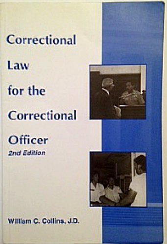 Correctional Law for the Correctional Officer