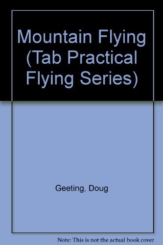 Mountain Flying (Tab Practical Flying Series),Used
