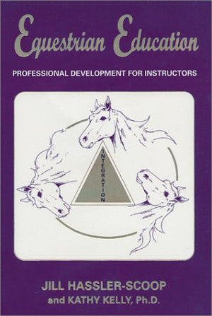 Equestrian Education: Professional Development for Instructors,Used