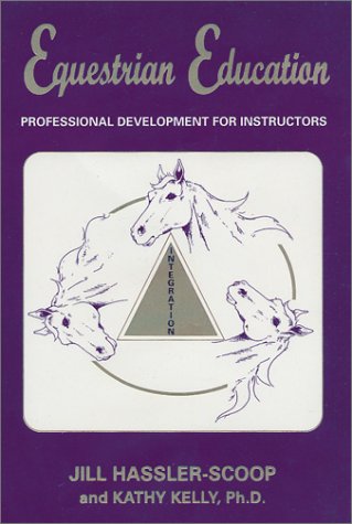 Equestrian Education: Professional Development for Instructors,Used