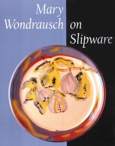 Mary Wondrausch on Slipware,New
