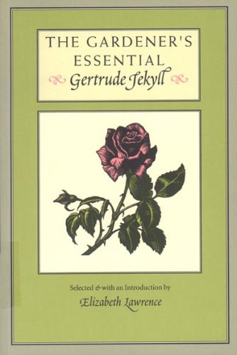 The Gardener's Essential Gertrude Jekyll,Used
