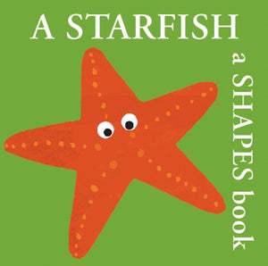A Starfish: A Shapes Book (Boxer Concept Series),Used