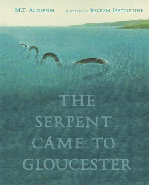The Serpent Came to Gloucester,Used