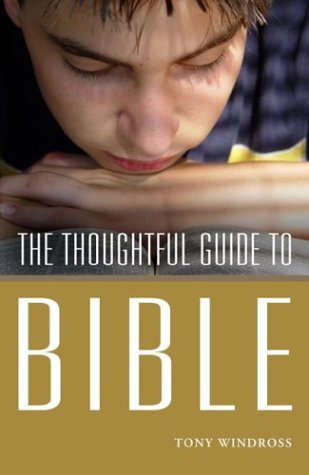The Thoughtful Guide to the Bible,Used