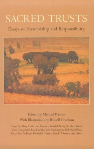 Sacred Trusts: Essays on Stewardship and Responsibility,Used