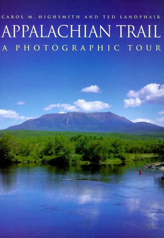 Appalachian Trail: A Photographic Tour,Used