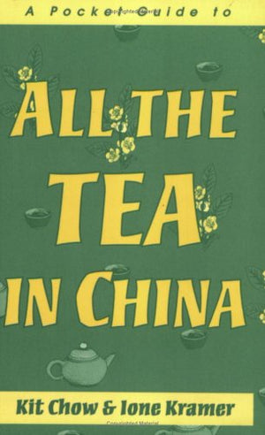 A Pocket Guide To All The Tea In China,New