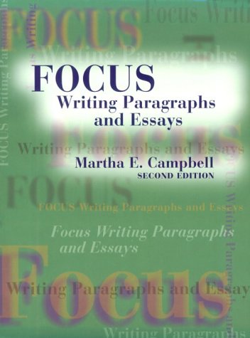 Focus: Writing Paragraphs and Essays (2nd Edition),Used