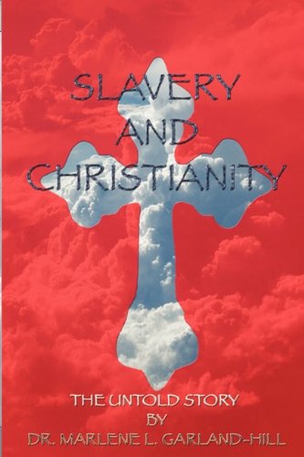 Slavery And Christianity The Untold Story,Used