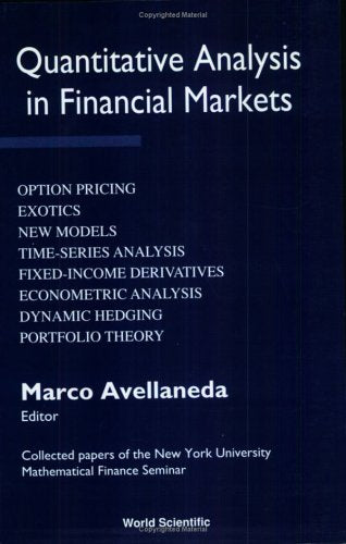Quantitative Analysis in Financial Markets Volume I : Collected Papers of the New York University Mathematical Finance Seminar,Used