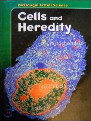 McDougal Littell Science: Student Edition Cells & Heredity 2007,New