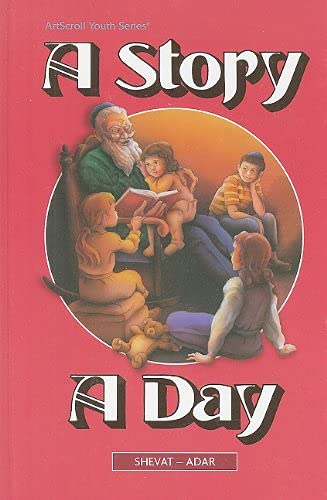 A Story a Day: Stories from Our History and Heritage, from Ancient Times to Modern Times, Arranged According to the Jewish Calen,Used