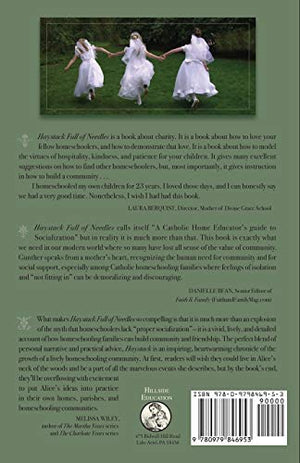 Haystack Full of Needles, A Catholic Home Educator's Guide to Socialization,New