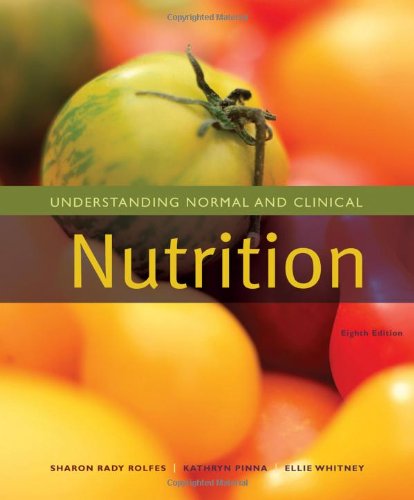 Understanding Normal and Clinical Nutrition (Available Titles CengageNOW),Used