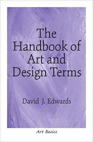 Handbook of Art and Design Terms, The,New