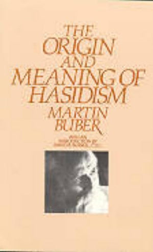 The Origin and Meaning of Hasidism,Used