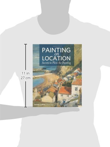 Painting on Location: Secrets to Plein Air Painting,Used