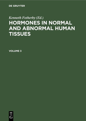 Hormones In Normal And Abnormal Human Tissues. Volume 3,Used