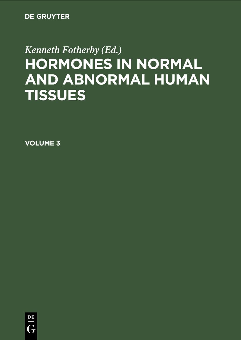 Hormones In Normal And Abnormal Human Tissues. Volume 3,Used