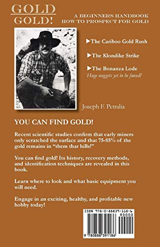 Gold! Gold!: A Beginners Handbook on How to Prospect for Gold,Used