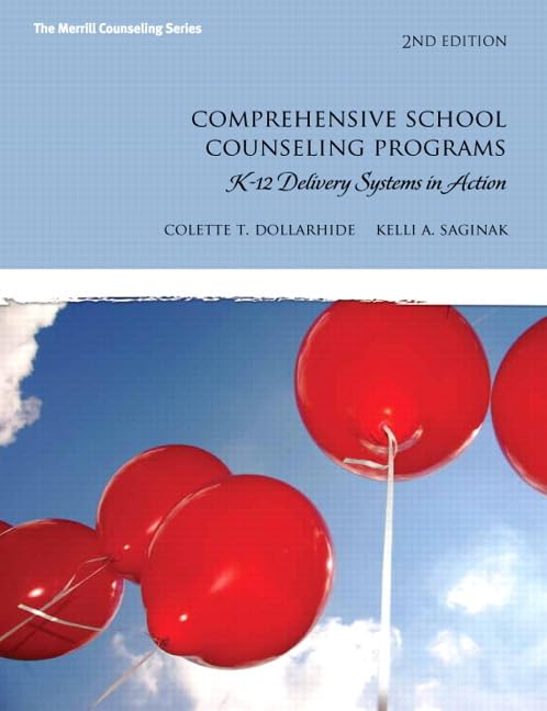 Comprehensive School Counseling Programs: K12 Delivery Systems in Action (2nd Edition) (The Merrill Counseling Series),Used