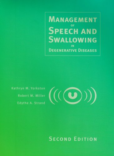 Management of Speech and Swallowing in Degenerative Diseases,Used