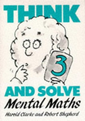 Think and Solve Level 3: Mental Maths,Used