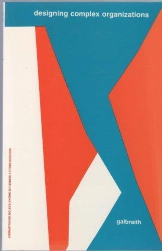 Designing Complex Organizations,Used