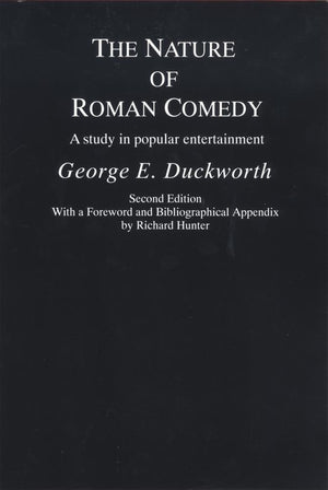 The Nature Of Roman Comedy: A Study In Popular Entertainment,Used