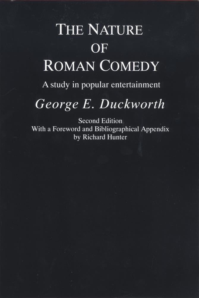 The Nature Of Roman Comedy: A Study In Popular Entertainment,Used