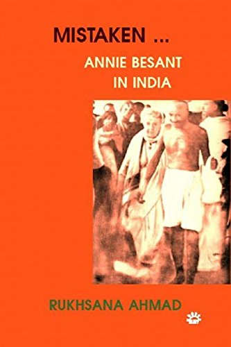 Mistaken...: Annie Besant In India,Used