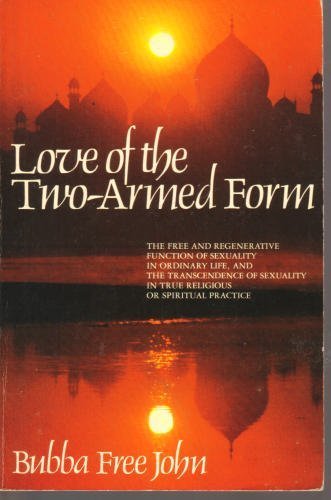 Love Of The Twoarmed Form,New