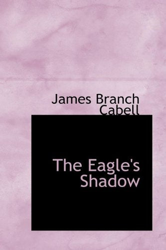 The Eagle's Shadow,New
