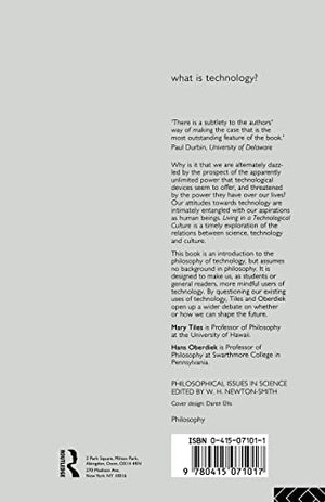 Living in a Technological Culture: Human Tools and Human Values (Philosophical Issues in Science),Used