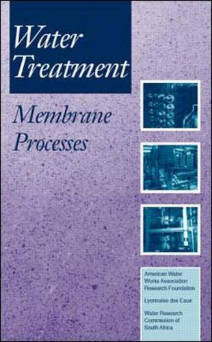 Water Treatment Membrane Processes,Used