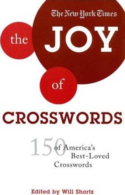 The New York Times The Joy of Crosswords: 150 of America's BestLoved Crosswords,Used