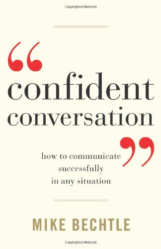 Confident Conversation: How to Communicate Successfully in Any Situation,Used