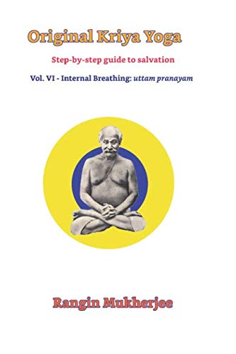 Original Kriya Yoga Volume VI: Stepbystep Guide to Salvation,Used