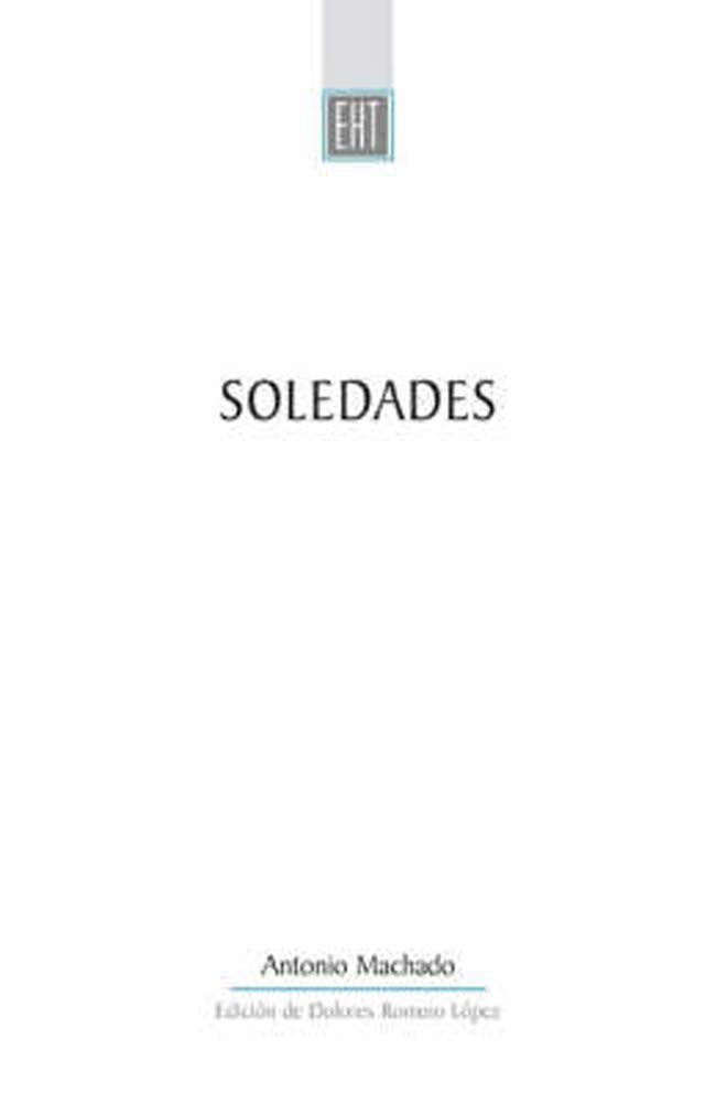 Soledades (Exeter Hispanic Texts),Used
