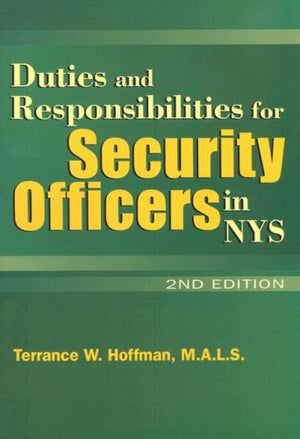Duties And Responsibilities For Security Officers In NYS,Used