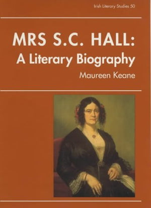 Mrs S.C.Hall, A Literary Biography (Irish Literary Studies),Used
