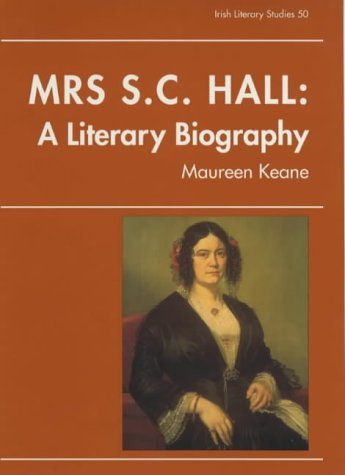 Mrs S.C.Hall, A Literary Biography (Irish Literary Studies),Used