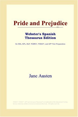 Pride And Prejudice (Websters Spanish Thesaurus Edition)-new