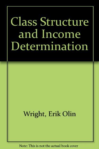 Class Structure And Income Determination (Institute For Research On Poverty Monograph)-new