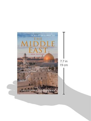A Brief History Of The Middle East,New