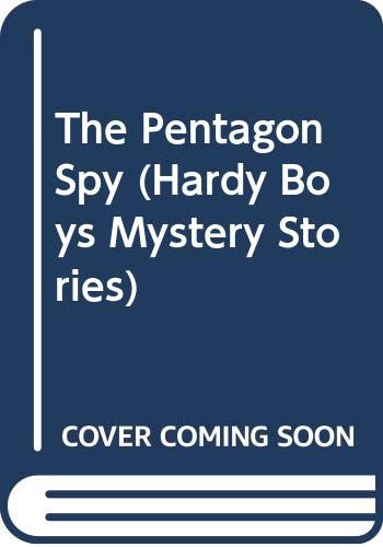 The Pentagon Spy (Hardy Boys Mystery Stories),Used
