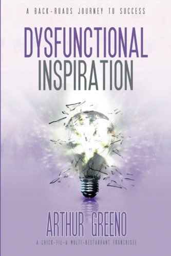 Dysfunctional Inspiration: A Backroads Story To Success,Used